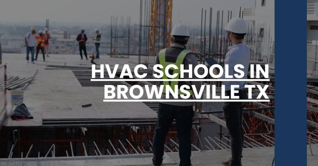 HVAC Schools in Brownsville TX Feature Image