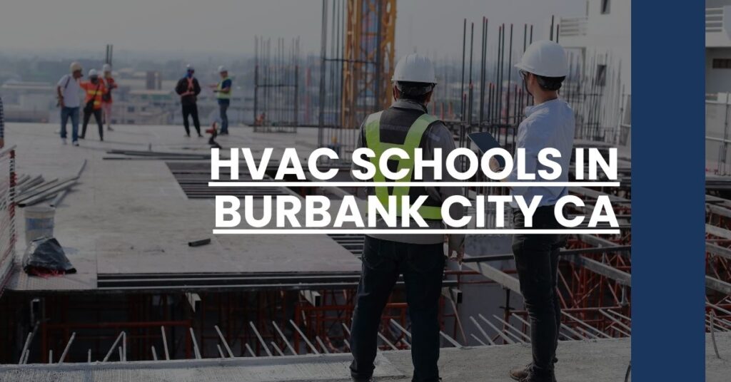 HVAC Schools in Burbank city CA Feature Image