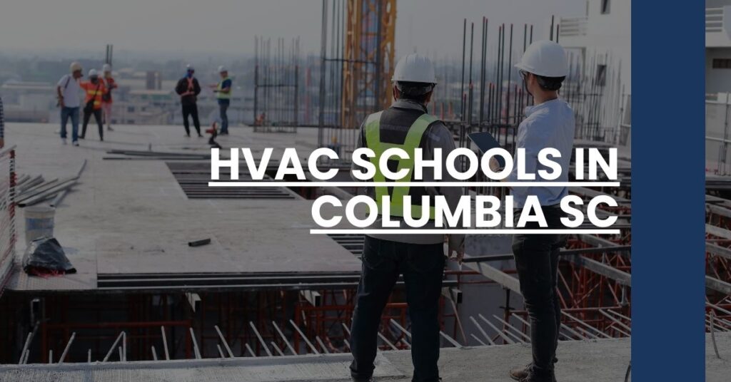 HVAC Schools in Columbia SC Feature Image