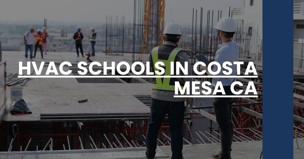 HVAC Schools in Costa Mesa CA Feature Image