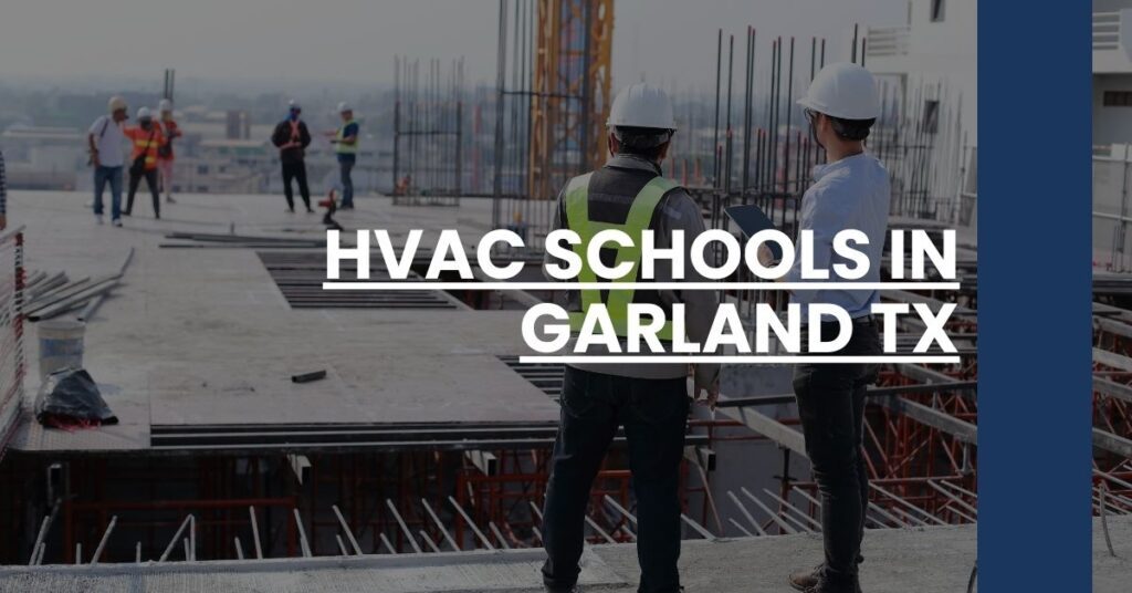 HVAC Schools in Garland TX Feature Image