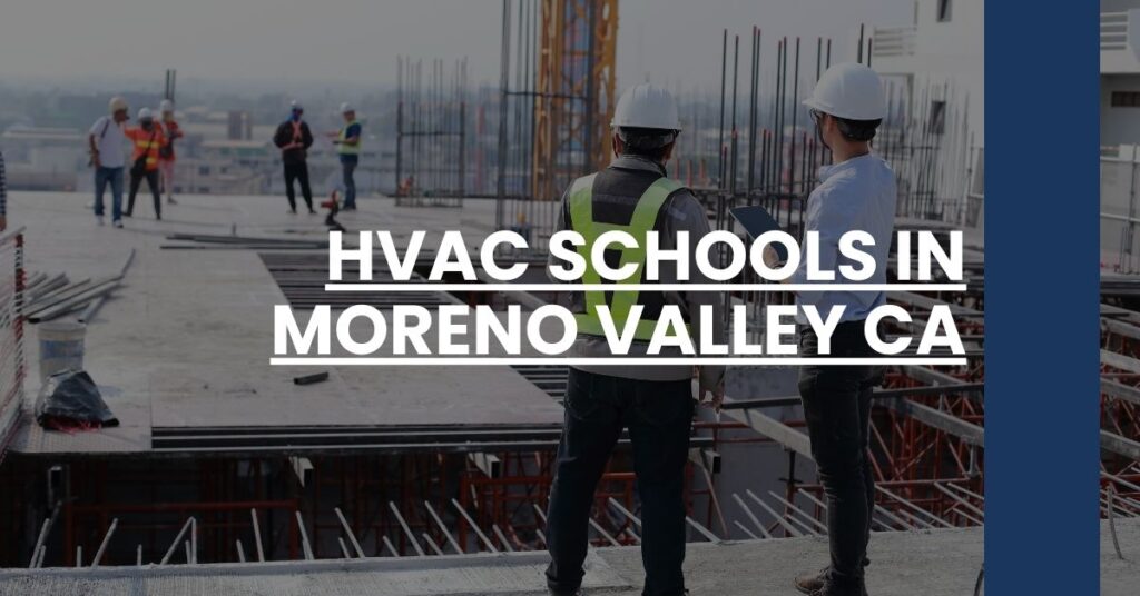 HVAC Schools in Moreno Valley CA Feature Image