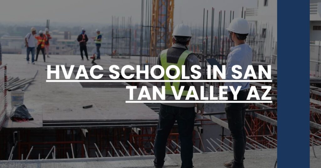 HVAC Schools in San Tan Valley AZ Feature Image