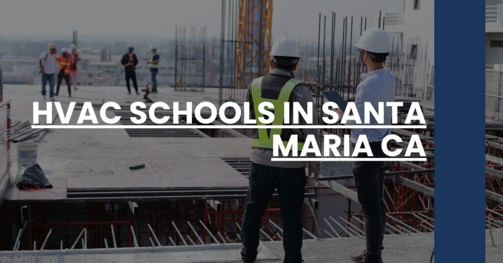 HVAC Schools in Santa Maria CA Feature Image