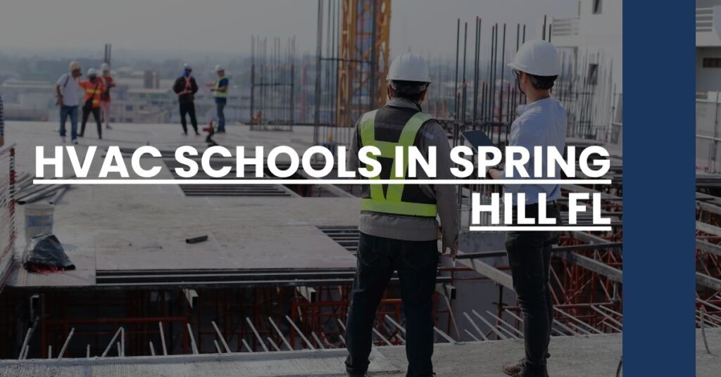 HVAC Schools in Spring Hill FL Feature Image