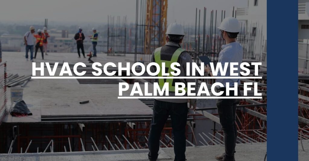 HVAC Schools in West Palm Beach FL Feature Image