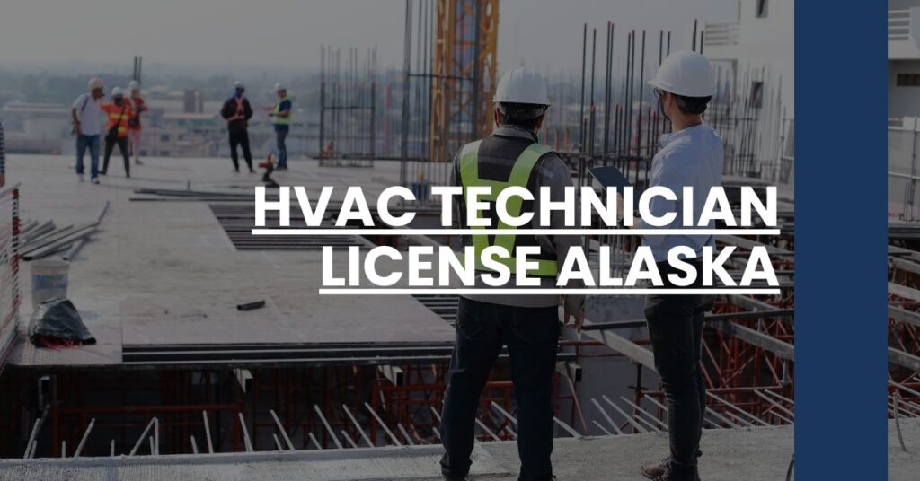 HVAC Technician License Alaska Feature Image